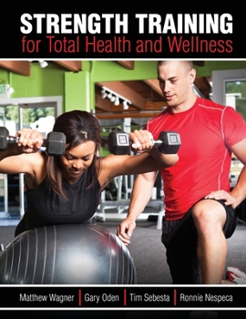 Paperback Strength Training for Total Health and Wellness Book