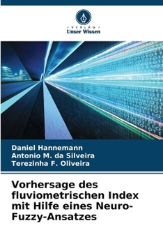 Paperback Vorhersage des fluviometrischen Index mit Hilfe eines Neuro-Fuzzy-Ansatzes [German] Book