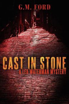 Cast In Stone - Book #2 of the Leo Waterman