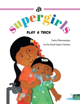 Paperback The Supergirls: Play a Trick! Book