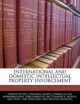 Paperback International and Domestic Intellectual Property Enforcement Book