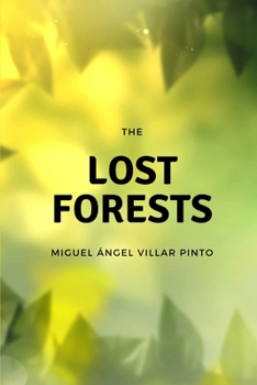 The Lost Forests (EXTRAORDINARY STORIES)
