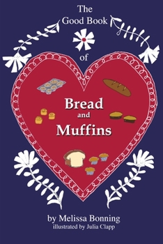 Paperback The Good Book of Bread and Muffins Book