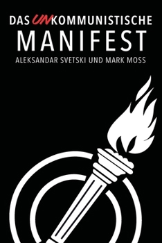 Paperback Das UNkommunistische Manifest [German] Book