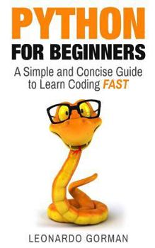 Paperback Python for Beginners: A Simple and Concise Guide to Learn Coding Fast Book
