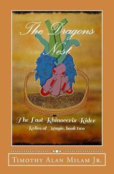 Paperback The Dragons Nest: The Last Rhinocerix Rider Book