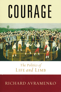 Paperback Courage: The Politics of Life and Limb Book