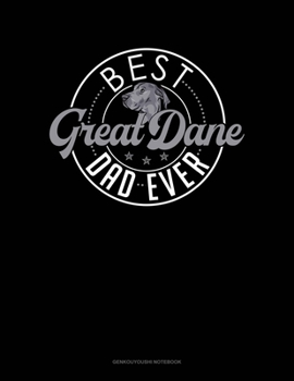 Paperback Best Great Dane Dad Ever: Genkouyoushi Notebook Book
