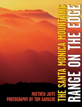 Hardcover The Santa Monica Mountains: Range on the Edge Book