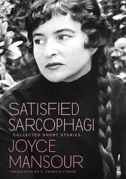 Paperback Satisfied Sarcophagi: Collected Short Stories Book