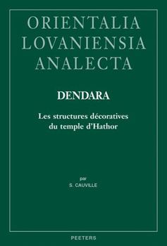 Hardcover Dendara. Les Structures Decoratives Du Temple d'Hathor [French] Book