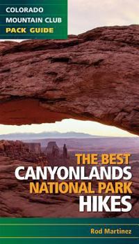 Paperback Best Canyonlands National Park Hikes Book