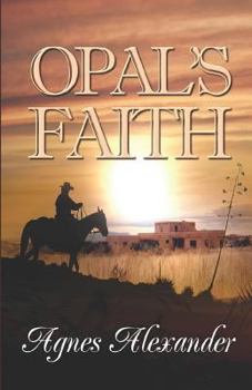 Paperback Opal's Faith Book