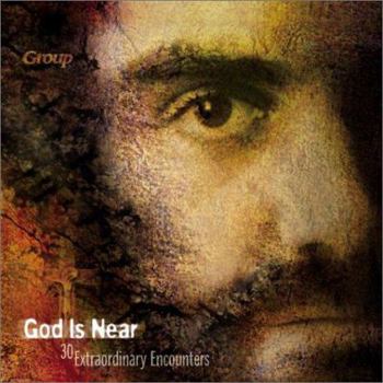 Hardcover God Is Near: 30 Extraordinary Encounters Book