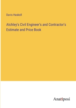 Paperback Atchley's Civil Engineer's and Contractor's Estimate and Price Book