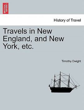 Paperback Travels in New England, and New York, etc. VOL. IV Book