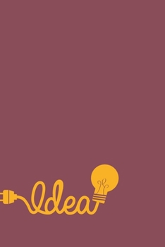 Notebook of Ideas: Brainstorming Journal, Creative Thinking, Business and Project Planner Notebook for Entrepreneurs and Ideators.