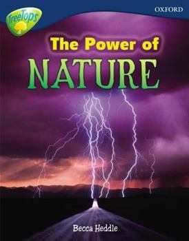 Paperback Oxford Reading Tree: Level 14: Treetops Non-Fiction: The Power of Nature Book