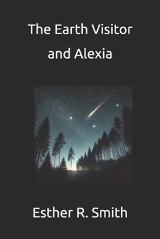 The Earth Visitor and Alexia