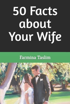 Paperback 50 Facts about Your Wife Book