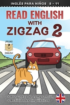 READ ENGLISH WITH ZIGZAG 2: Inglés para niños (Read English with Zigzag