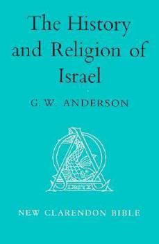 The History and Religion of Israel (New Clarendon Bible, Old Testament, #1)