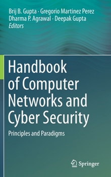 Hardcover Handbook of Computer Networks and Cyber Security: Principles and Paradigms Book