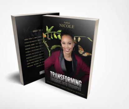 Paperback Transforming Triggers Into Triumphs Book