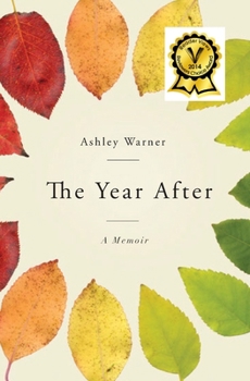 Paperback The Year After: A Memoir Book