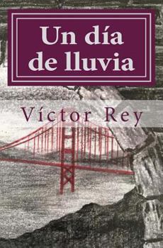 Paperback Un Día de Lluvia [Spanish] Book