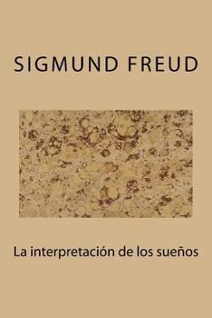 Paperback La interpretacion de los sueños [Spanish] Book