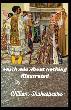 Paperback Much Ado About Nothing Illustrated Book