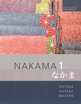 Paperback Nakama 1 Enhanced, Student Text: Introductory Japanese: Communication, Culture, Context Book
