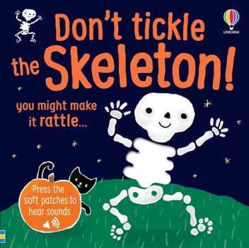 Board book Don't Tickle the Skeleton! Book