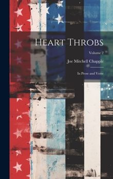 Hardcover Heart Throbs: In Prose and Verse; Volume 2 Book