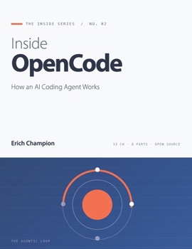 Paperback Inside OpenCode: How an AI Coding Agent Works Book