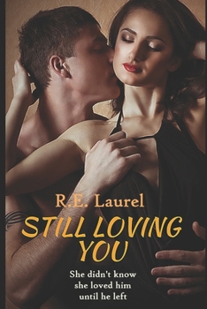 Paperback Still Loving You Book