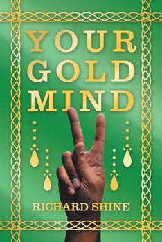 Paperback Your Gold Mind Book