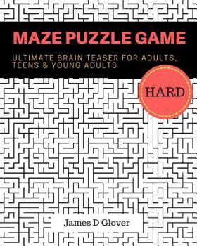 Paperback Maze Puzzle Game: 50 Ultimate Brain Training Maze for Adults, Teens and Young Adults [Large Print] Book