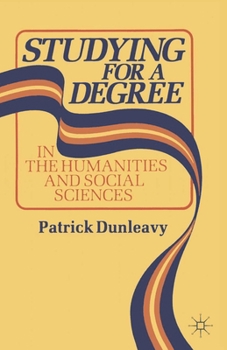 Paperback Studying for a Degree: In the Humanities and Social Sciences Book