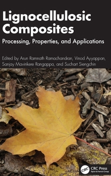 Hardcover Lignocellulosic Composites: Processing, Properties, and Applications Book
