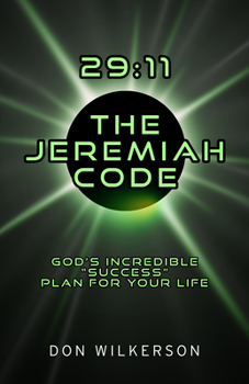 Paperback 29:11 the Jeremiah Code: Gods Incredible Success Plan for Your Life Book
