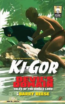 Paperback The New Adventures of Ki-Gor-The Devil's Domain: Tales of the Jungle Lord Book