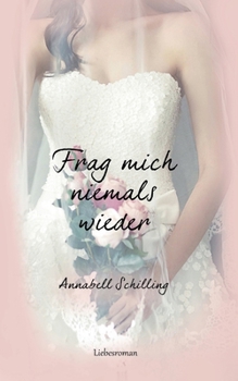 Paperback Frag mich niemals wieder [German] Book