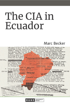 Hardcover The CIA in Ecuador Book