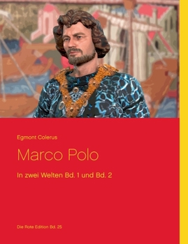 Paperback Marco Polo: In zwei Welten Bd. 1 und Bd. 2 [German] Book