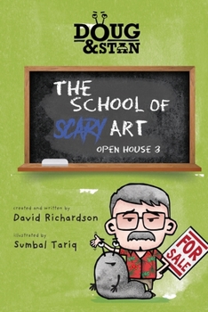 Paperback Doug & Stan - The School of Scary Art: Open House 3 Book