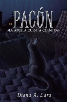 Paperback Pacún: La abuela cuenta cuentos [Spanish] Book