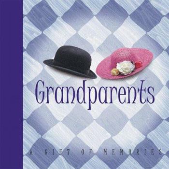 Hardcover Grandparents: A Gift of Memories Book