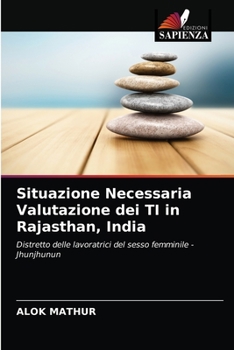 Paperback Situazione Necessaria Valutazione dei TI in Rajasthan, India [Italian] Book